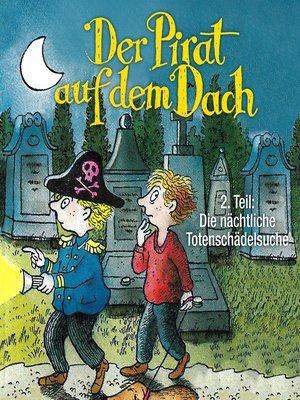 cover image of Der Pirat auf dem Dach, Folge 2